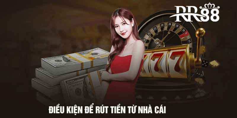 Rút tiền RR88 một cách nhanh chóng an toàn nhất